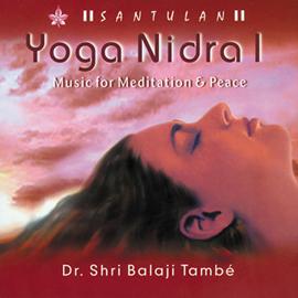 Vaidya Shri Balaji Tambe: Yoga Nidra I